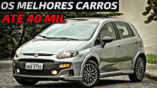 5 MELHORES CARROS ATÉ 40 MIL para comprar em 2022 bem equipados bonitos e seguros [upl. by Evslin716]