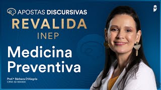 Aposta Discursiva Medicina Preventiva Revalida INEP [upl. by Ambur]