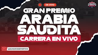 EN VIVO CARRERA  GRAN PREMIO ARABIA SAUDITA  FORMULA 1 [upl. by Eelibuj]