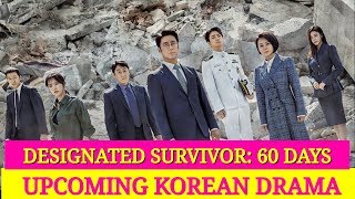 DESIGNATED SURVIVOR 60 DAYS Upcoming korean drama of July 2019 Full video [upl. by Ingeborg]