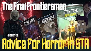 Advice for Horror in Star Trek Adventures Roleplaying Game STA TTRPG [upl. by Ecnerrat]