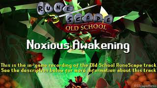 Old School RuneScape Soundtrack Noxious Awakening [upl. by Dnaltruoc269]