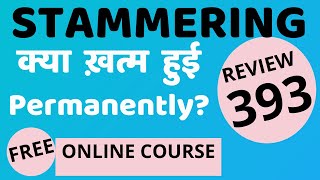 STAMMERING क्या Permanently ख़त्म हुई Review 393 FREE NEW Online Class Link Is BelowDr Arora Pune [upl. by Nahseez268]