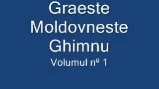 Graeste Moldoveneste  Ghimnu [upl. by Derfliw702]