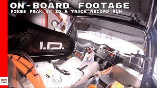 Pikes Peak VW ID R Track Record Run Onboard Footage [upl. by Port685]