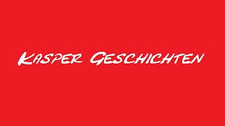 Kasper in Gefangenschaft deutsch [upl. by Troc]