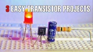 3 EASY TRANSISTOR PROJECTS [upl. by Beltran]