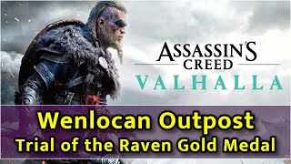 Assassins Creed Valhalla  Wenlocan Outpost Raven Mastery Challenge  Gold Medal [upl. by Bollinger842]