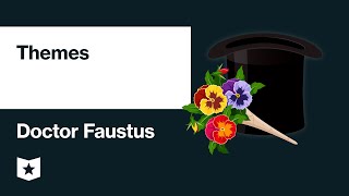 Doctor Faustus by Christopher Marlowe  Themes [upl. by Llyrehc]