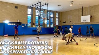 BLACK “BALL BROTHERS” BLACK KLAY THOMPSON AND SPENCER DINWIDDIE NBA RUNS [upl. by Ardme]