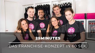 Selbstständig machen mit 25MINUTES – Das FranchiseKonzept in 60 Sekunden erklärt [upl. by Rosena18]