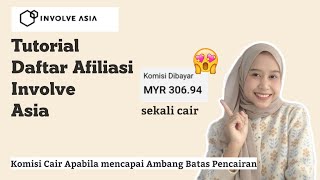 CUAN BANGET CAIRNYA BISA BANYAK PAKE AFFILIASI INI  Tutorial Daftar Afiliasi Involve Asia [upl. by Kirsti351]