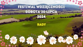 Rady  Festiwal Wdzięczności Sobota 20 Lipca 2024 [upl. by Lourie]