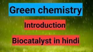 Biocatalyst in green chemistry [upl. by Jarus]