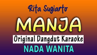 MANJA KARAOKE RITA SUGIARTO  NADA WANITA [upl. by Malas599]