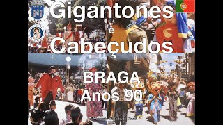 Gigantones e Cabeçudos BRAGA PORTUGAL [upl. by Eelik149]