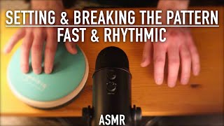 ASMR Setting And Breaking The Pattern  Fast amp Rhythmic  No Talking [upl. by Nica]