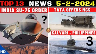 Indian Defence Updates  Su75 OrderTata Offers MGS3 Kalvari To PhilippinesUGV Export To Spain [upl. by Juditha]