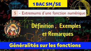 Extremums  Maximum et minimum — Fonctions — Généralités sur les fonctions — 1 BAC SMSE [upl. by Annauj445]