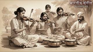 Healing Ragas  Sangeet Harmony A Saga of Hindustani Bliss  Indian Classical Melodies [upl. by Jenda]