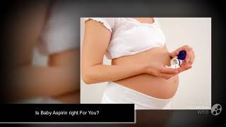 Benefits of Baby Aspirin during pregnancy [upl. by Heinrich]