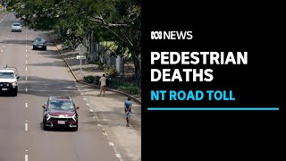 Data shows every pedestrian killed in the NT last year was Aboriginal  ABC News [upl. by Proulx]