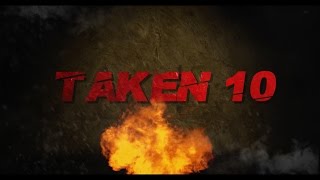 Taken 10  Trailer [upl. by Ovida992]