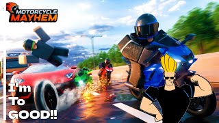 Roblox MotorCycle Mayhem Im to GOOD [upl. by Ennaid102]