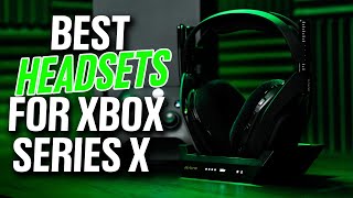 Top 5 BEST HEADSETS For XBOX Series X 2022 [upl. by Leahsim]