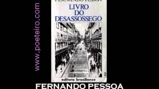 quotO Livro do Desassossegoquot de Fernando Pessoa Bernardo Soares [upl. by Nyladnewg389]