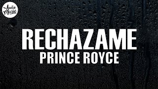 Prince Royce  Rechazame Letra [upl. by Rubio966]