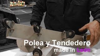 MADE IN LEÓN Fabricamos una Polea y un Tendedero hecho en León EN CAZURRINES TV [upl. by Ainessey]