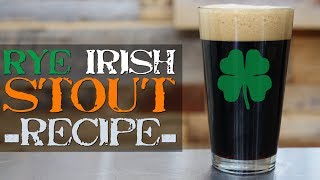 Ryed Irish Stout  St Patricks Homebrew Beer Recipe [upl. by Elinet574]