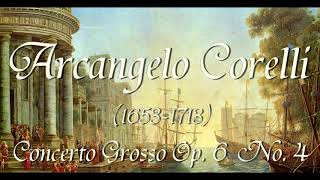 Corelli  Concerto Grosso No 04 op 6 [upl. by Faustina]