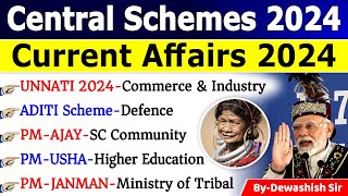 Central Govt Scheme 2024  केंद्र सरकार की प्रमुख योजनाएं 2024  Scheme Current Affairs 2024 scheme [upl. by Fitting]