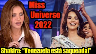 Shakira impactada quot¡Amanda Dudamel Merece GANAR Miss Universo 2022quot [upl. by Nodnart]