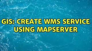 GIS Create WMS service using MapServer [upl. by Aceber224]