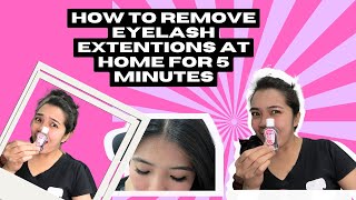 HOW TO REMOVE EYELASHES EXTENSIONS AT HOME IN 5 MINUTESBISAYA VERSION [upl. by Leopoldine]