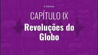 CAPÍTULO IX  Revoluções do Globo  Audiobook de quotA Gênesequot de quotAllan Kardecquot [upl. by Figone]