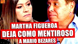 🚨MENTIR0S0 MARIO BEZARES DESMENTIDO POR MARTHA FIGUEROA🚨 [upl. by Imiaj364]