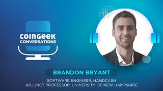 Brandon Bryant HandCash making payments seamless for digital goods users  CG Conversations [upl. by Nawed]