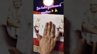 Sai baba guidance amp mantra morning messagessaibaba [upl. by Nobell770]