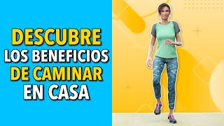 Descubre los Beneficios de Caminar en Casa [upl. by Dorice]