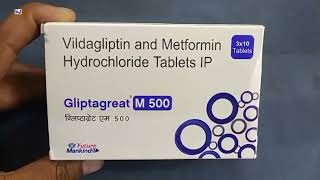 Gliptagreat M 500 Tablet  Vildagliptin and Metformin Hydrochloride Tablets IP  Gliptagreat M 500mg [upl. by Churchill171]