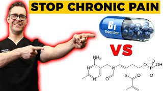 ⚠️Vitamin B1 Thiamine vs Benfotiamine STOP Chronic Pain [upl. by Teloiv]