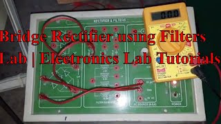 Bridge rectifier and filter lab experiment  Electronics lab tutorials [upl. by Leirol987]