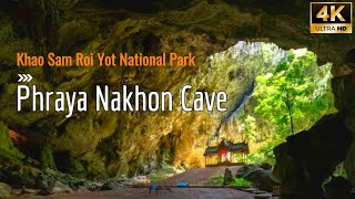 4K 🇹🇭 ถ้ำพระยานคร สุดอลังการ  Phraya Nakhon Cave หัวหิน ประเทศไทย  อุทยานแห่งชาติเขาสามร้อยยอด [upl. by Esra401]