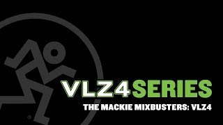 The Mackie MixBusters  VLZ4 Series Compact Mixers [upl. by Tennos702]