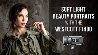 Creating Soft Light Beauty Portraits with the Westcott FJ400 [upl. by Eisned]