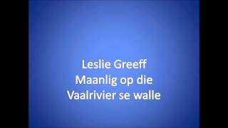 Maanlig op die Vaalrivier se walle  Leslie Greeff [upl. by Nicki]